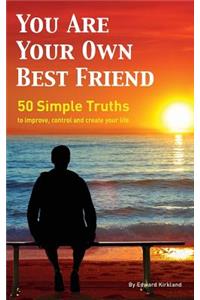 You Are Your Own Best Friend