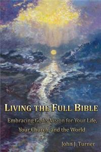 Living the Full Bible