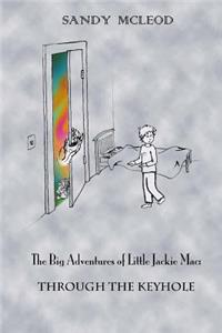 The Big Adventures of Little Jackie Mac