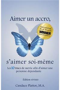 Aimer Un Accro, s'Aimer Soi-Mème