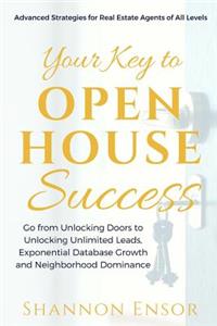 Your Key to Open House Success