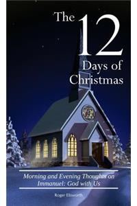 The Twelve Days of Christmas