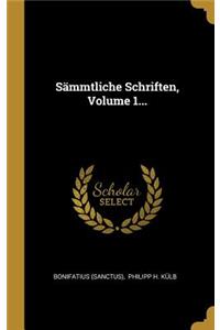 Sämmtliche Schriften, Volume 1...