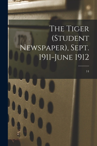 The Tiger (student Newspaper), Sept. 1911-June 1912; 14