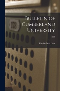 Bulletin of Cumberland University; 1916