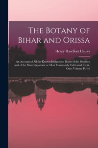 Botany of Bihar and Orissa