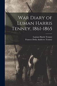 War Diary of Luman Harris Tenney, 1861-1865