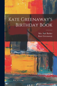 Kate Greenaway's Birthday Book