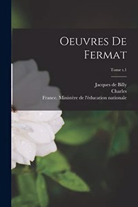 Oeuvres de Fermat; Tome t.1