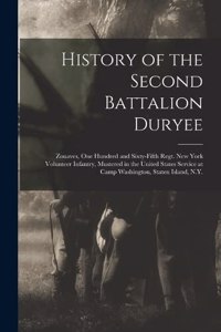 History of the Second Battalion Duryee