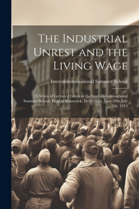 The Industrial Unrest and the Living Wage