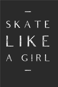 Skate Like a Girl