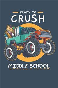Ready To Crush Middle School