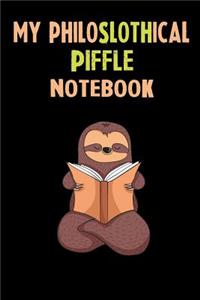 My Philoslothical Piffle Notebook
