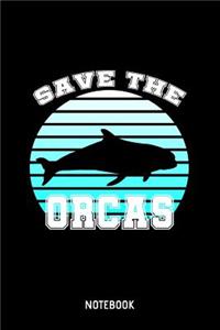 Save The Orcas Notebook