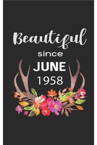 Beautiful Since June 1958