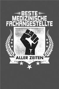 Beste Medizinische Fachangestellte aller Zeiten