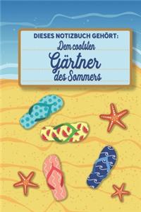 Dieses Notizbuch gehört dem coolsten Gärtner des Sommers
