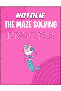 Natalie the Maze Solving Princess