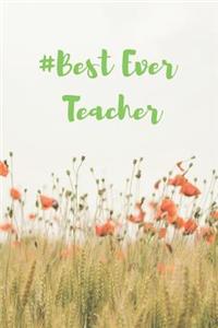 #Best Ever Teacher