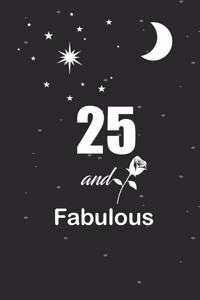 25 and fabulous