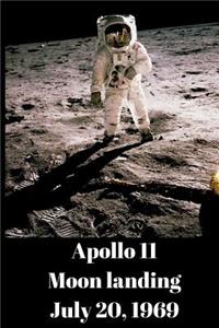 Apollo 11 Moon landing July 20, 1969