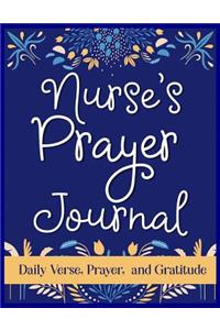 Nurse's Prayer Journal Daily Verse, Prayer, and Gratitude