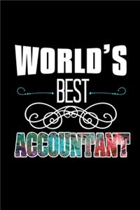 World's best accountant: Notebook - Journal - Diary - 110 Lined pages - 6 x 9 in - 15.24 x 22.86 cm - Doodle Book - Funny Great Gift