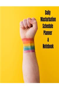 The Daily Masturbation Schedule Planner & Notebook