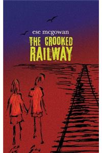 The Crooked Railway