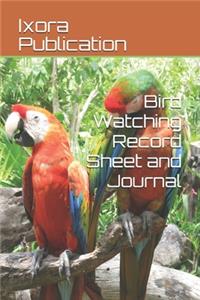 Bird Watching Record Sheet and Journal