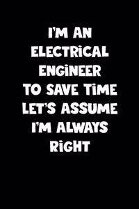 Electrical Engineer Notebook - Electrical Engineer Diary - Electrical Engineer Journal - Funny Gift for Electrical Engineer