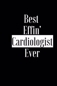 Best Effin Cardiologist Ever