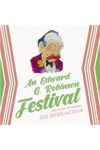Edward G. Robinson Festival
