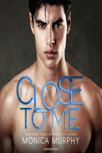 Close to Me