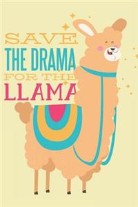 Save the Drama for the Llama