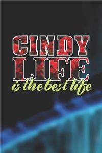 Cindy Life Is The Best Life