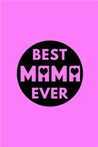 Best Mama Ever