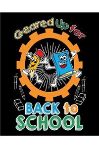 Geared Up For Back To School