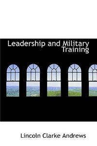 Leadership and Military Training