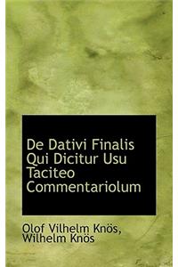de Dativi Finalis Qui Dicitur Usu Taciteo Commentariolum