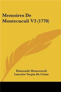 Memoires De Montecuculi V3 (1770)