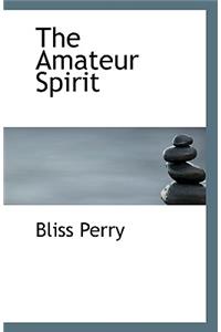 The Amateur Spirit