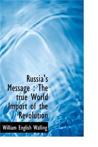 Russia's Message