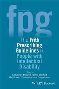 Frith Prescribing Guidelines for People with Intellectual Disability