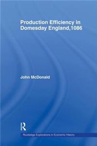 Production Efficiency in Domesday England, 1086
