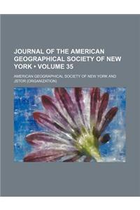 Journal of the American Geographical Society of New York Volume 35