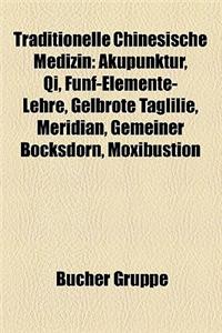 Traditionelle Chinesische Medizin