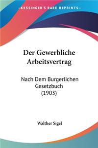 Gewerbliche Arbeitsvertrag