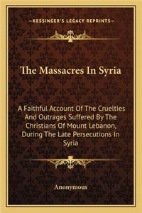The Massacres In Syria